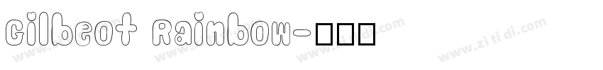 Gilbeot Rainbow字体转换
